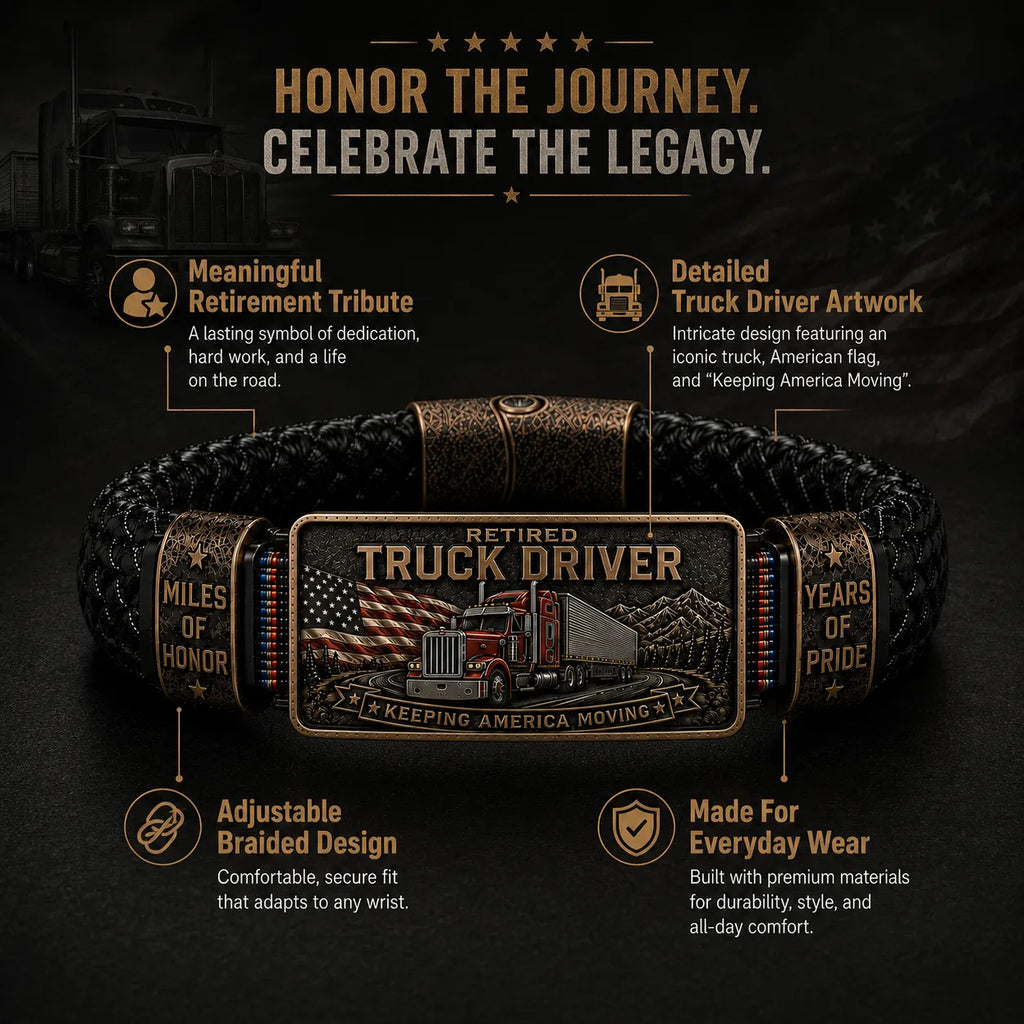 ⭐Retired Truck DriverBracelet - Honor TheMiles.Celebrate The Legacy