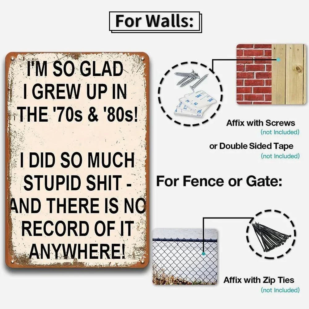 Vintage "I'm So Glad I Grew Up in the '70s & '80s" Metal Sign – Funny Retro Wall Decor 😂